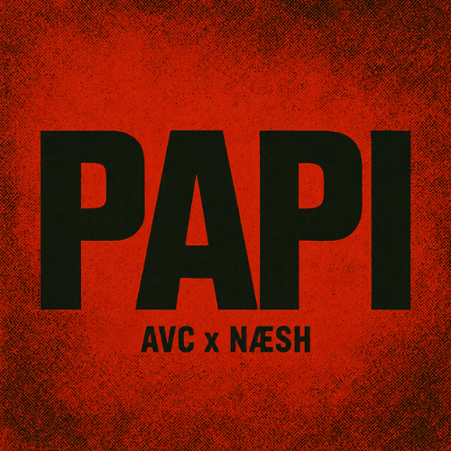 PAPI (AVC x NÆSH) cover